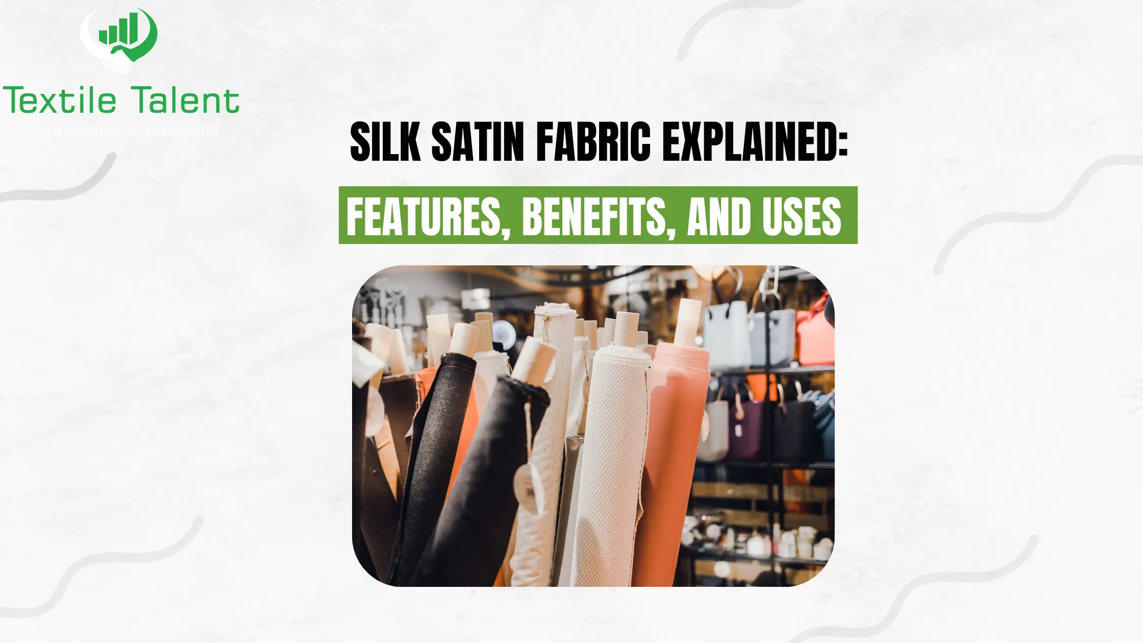 Silk Satin Fabric Explained: Features, Benefits, and Uses