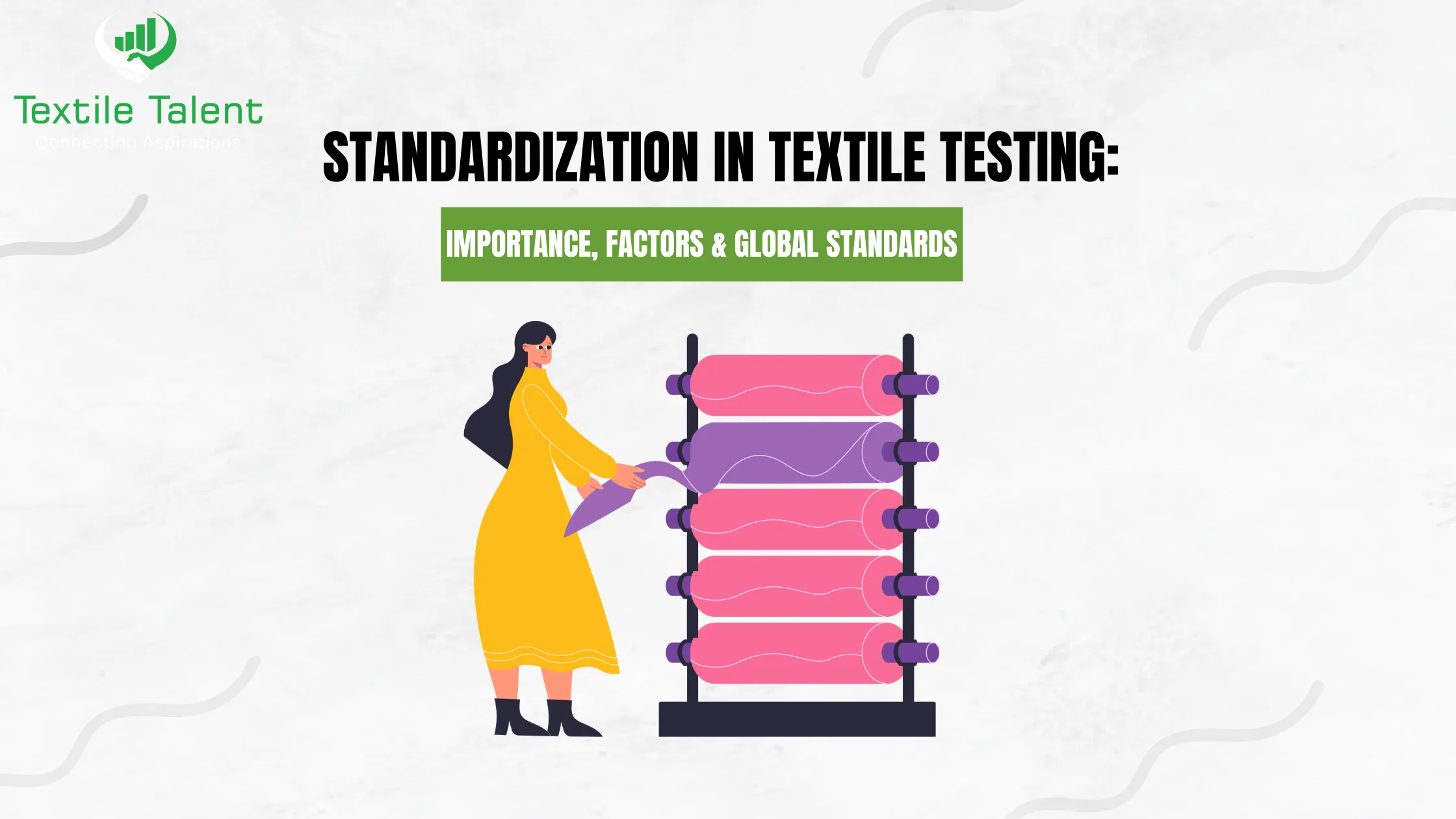 Standardization in Textile Testing: Importance, Factors & Global Standards